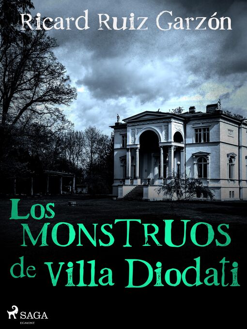 Title details for Los monstruos de Villa Diodati by Ricard Ruiz Garzón - Available